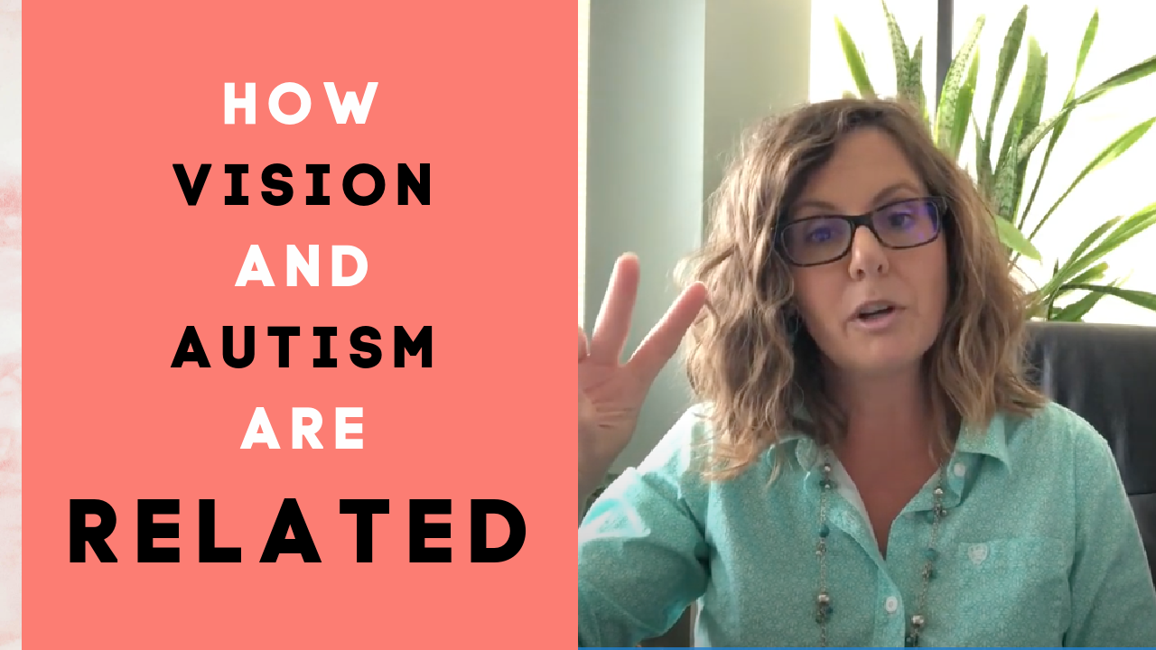 Autism and Vision Therapy