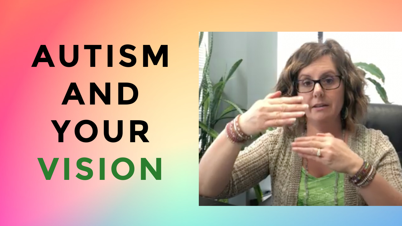 autism and your vision